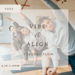 Tuesday Flow - Vibe & Align