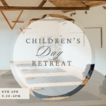 Childrens Day Retreat (8-12) 8 Apr 26